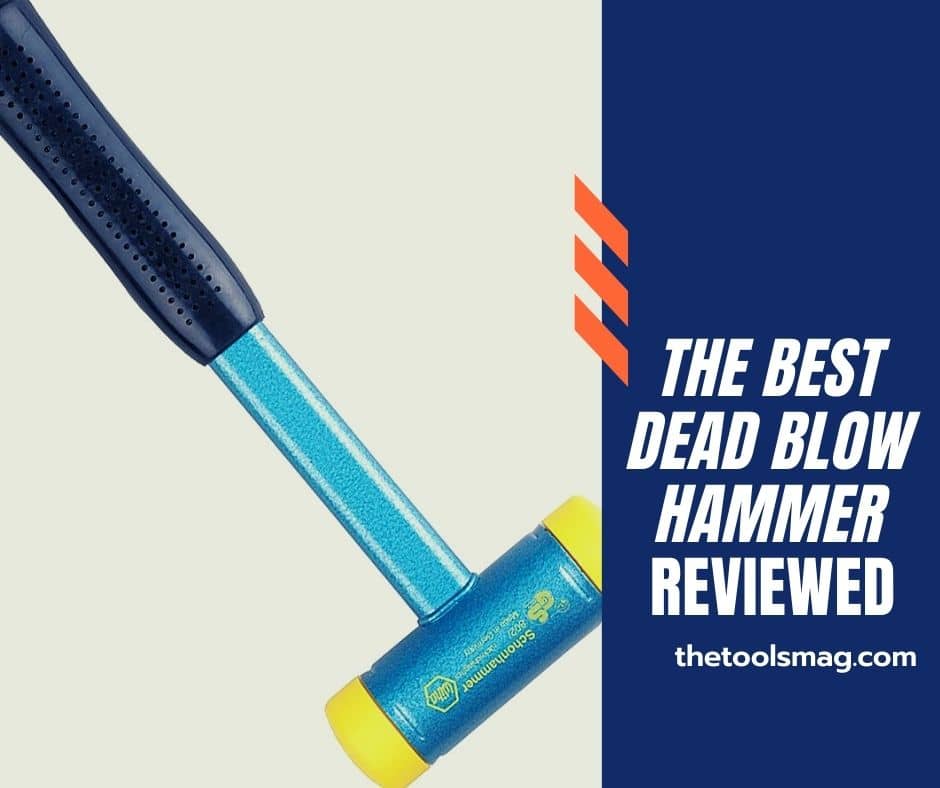 best dead blow hammers