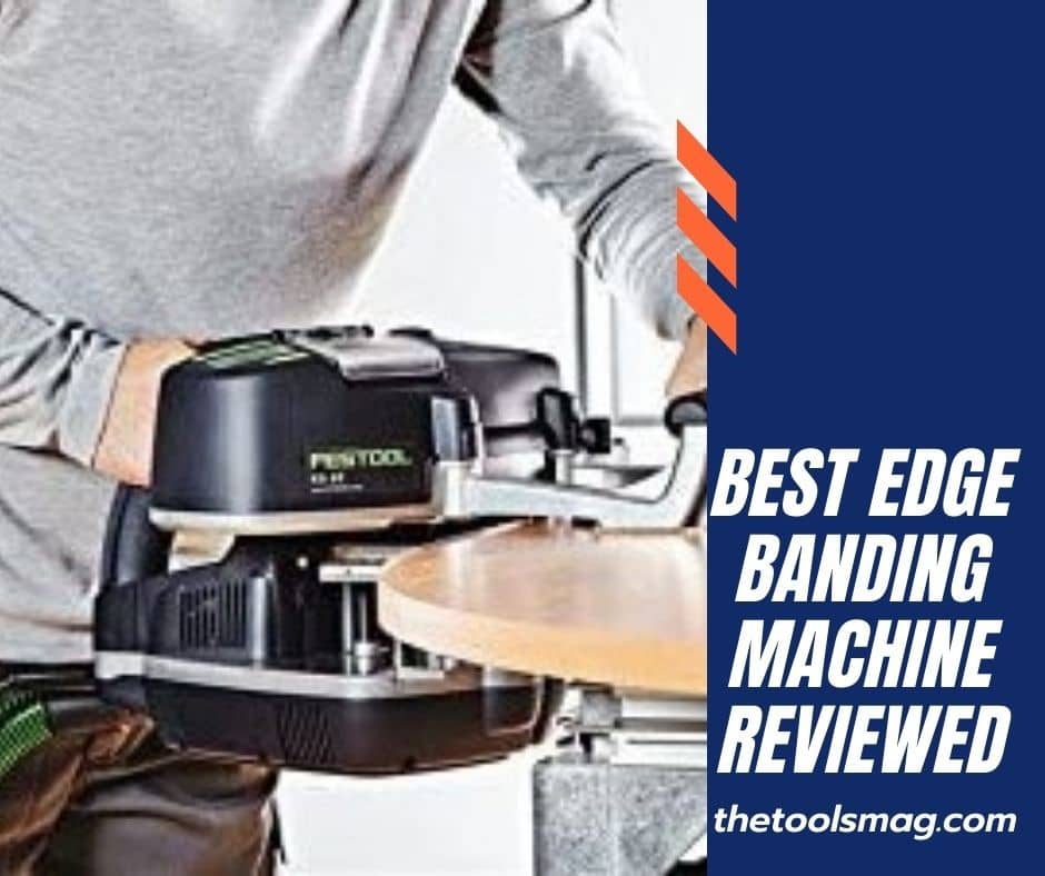 best edge banding machine
