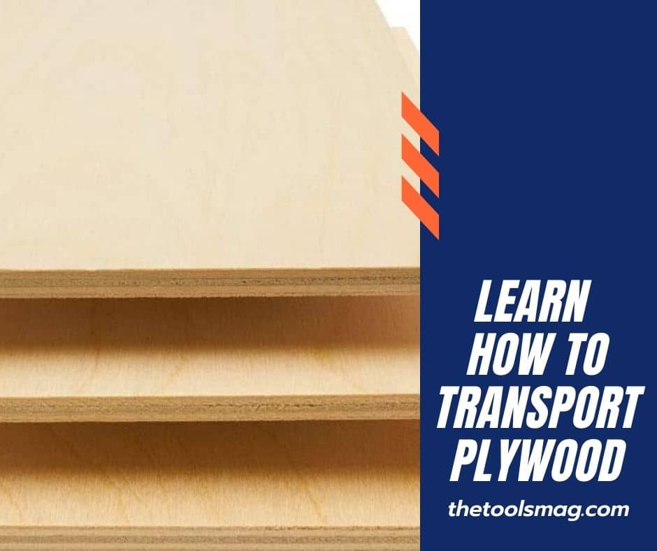 how to transport plywood