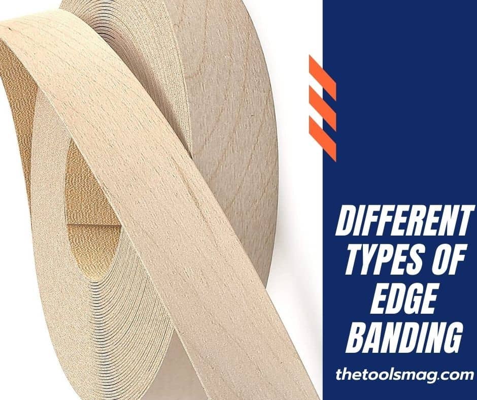 types of edge banding